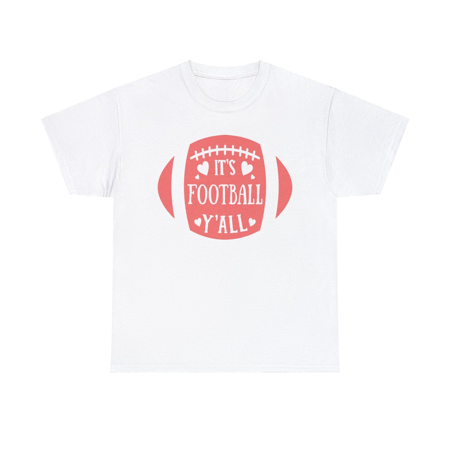Unisex Heavy Cotton T-Shirt - It's Football Y'All (Express Delivery Available for USA Customers)