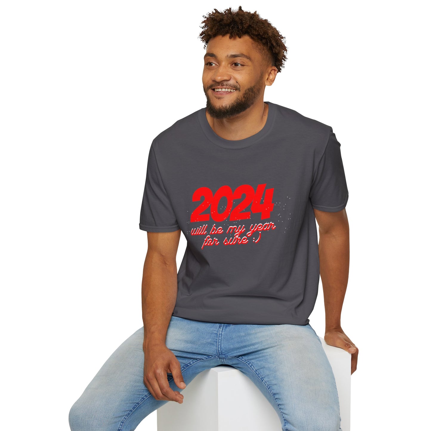 2024 Will be My Year for Sure Unisex T-Shirt