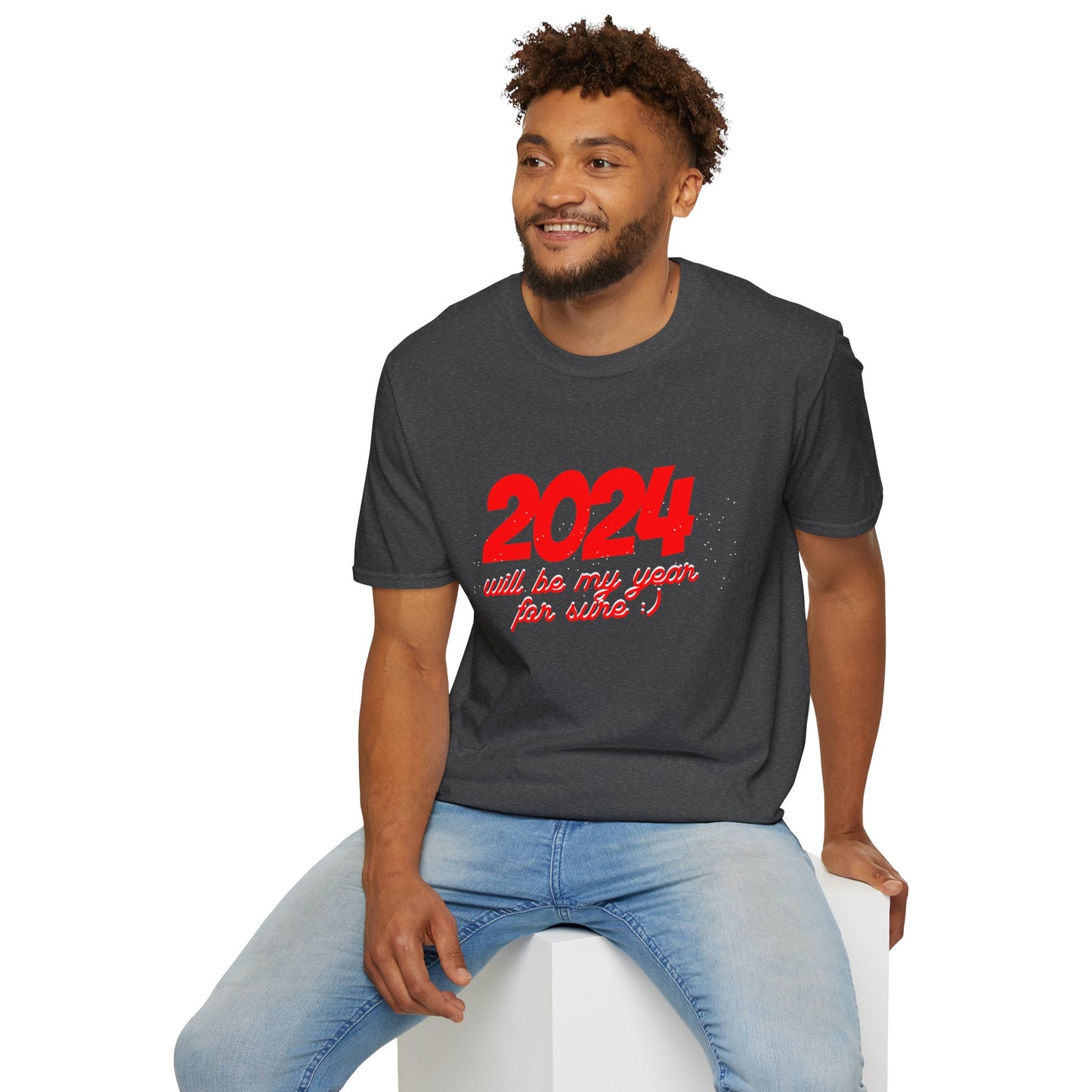 2024 Will be My Year for Sure Unisex T-Shirt