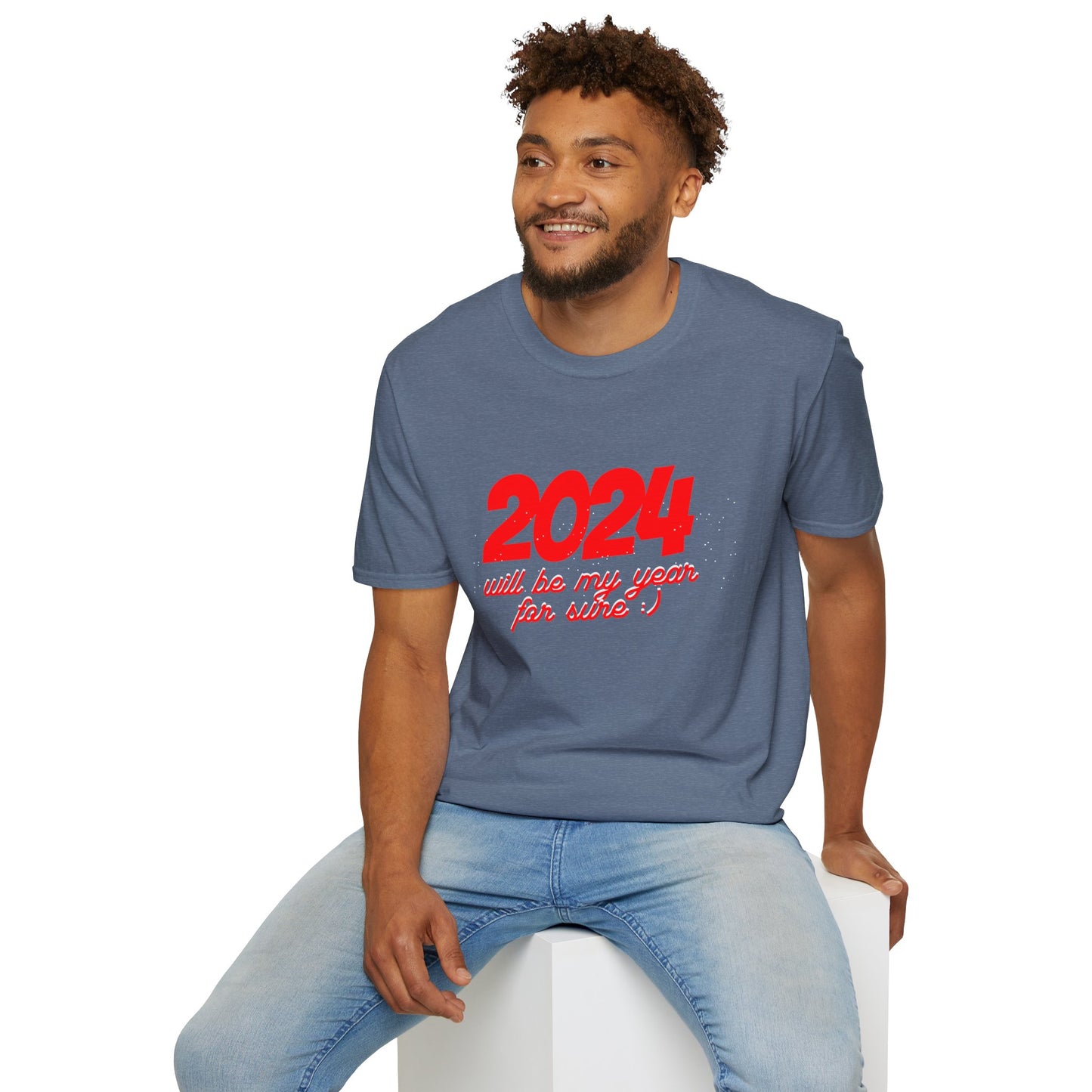 2024 Will be My Year for Sure Unisex T-Shirt