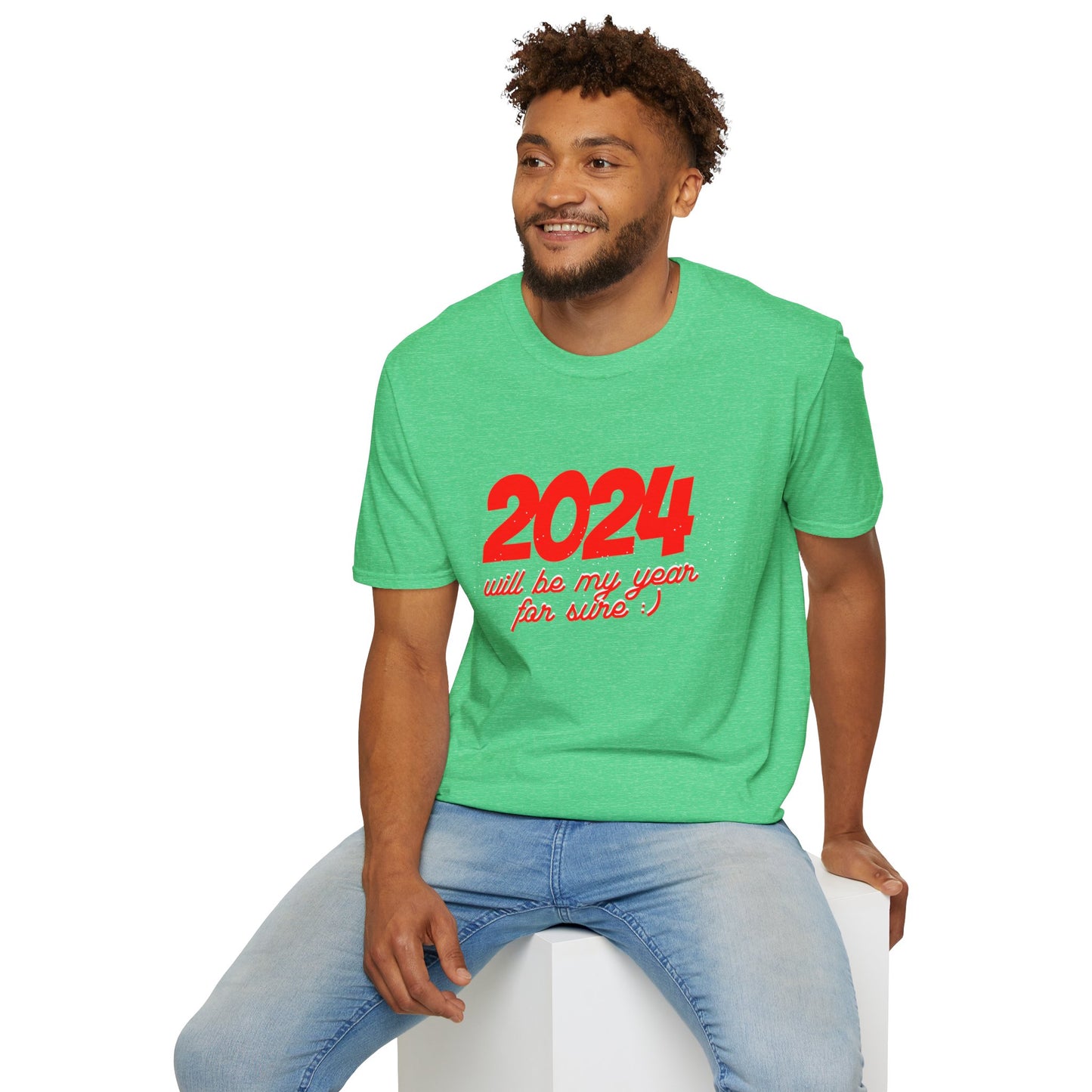 2024 Will be My Year for Sure Unisex T-Shirt