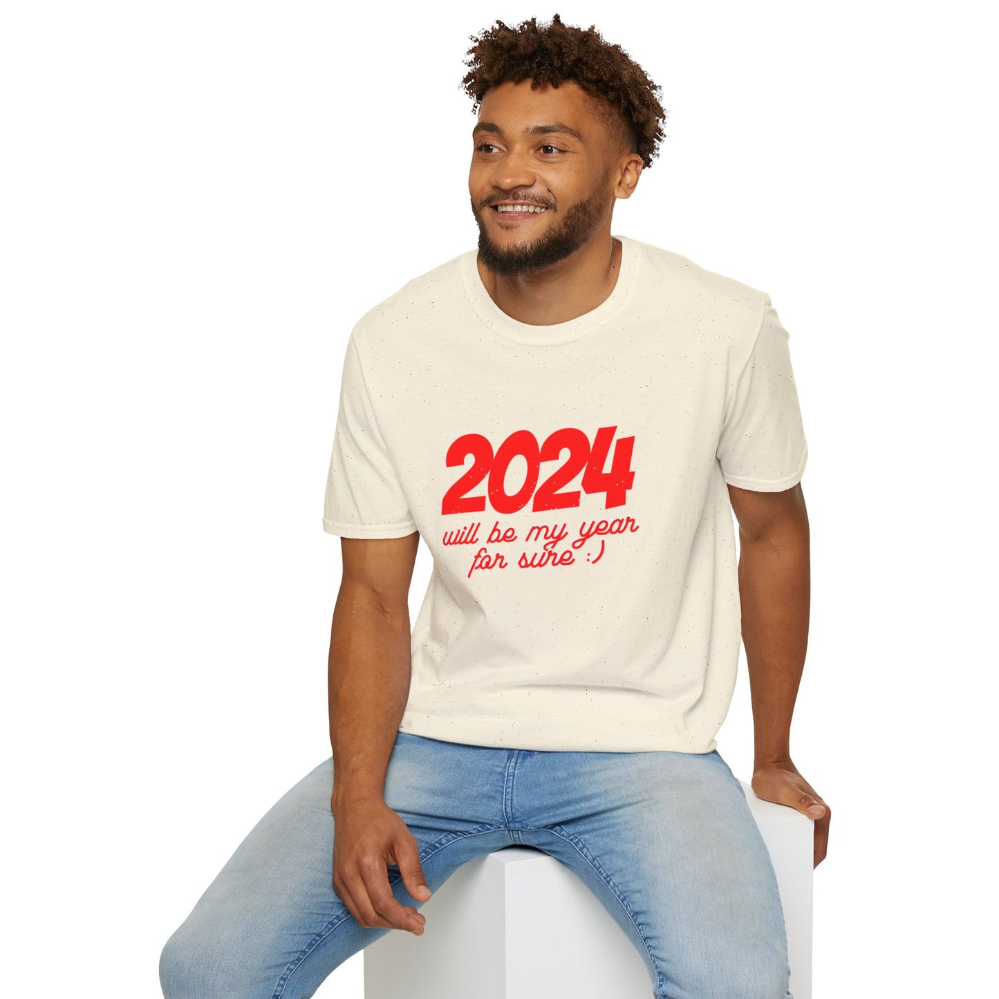 2024 Will be My Year for Sure Unisex T-Shirt