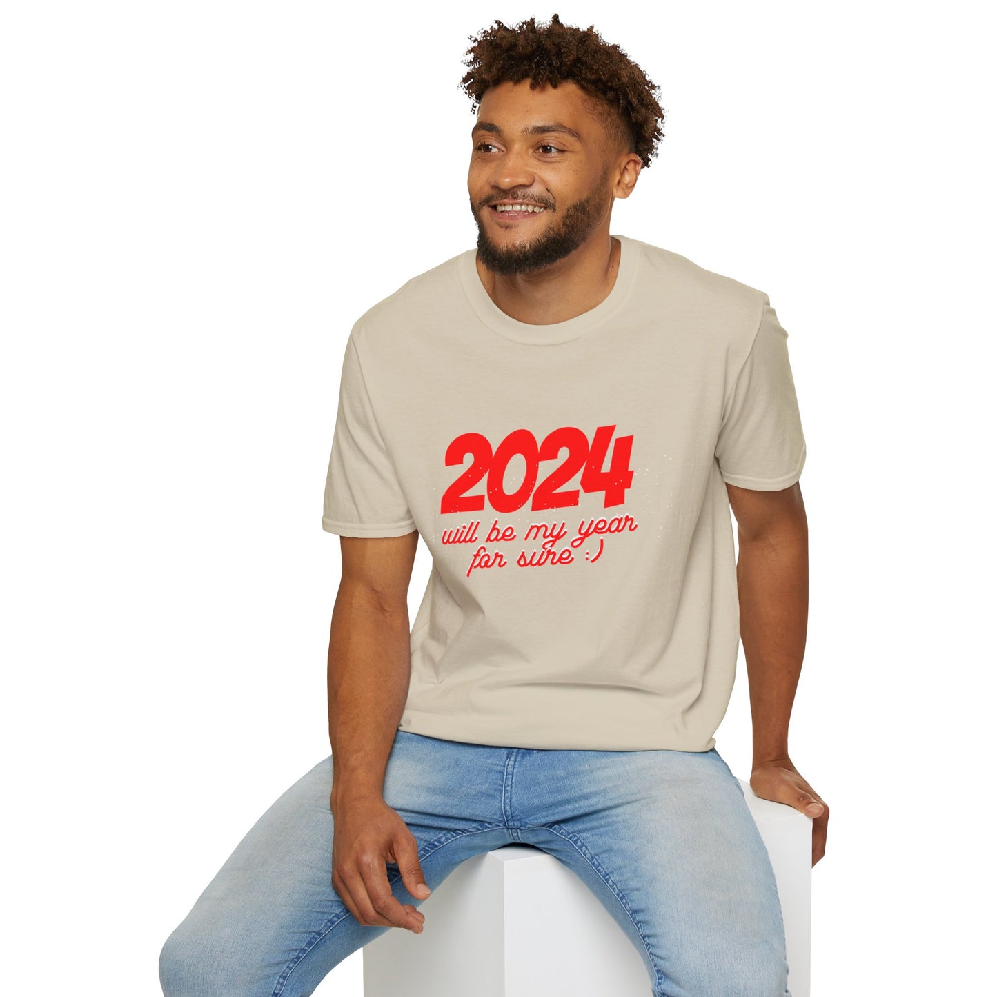 2024 Will be My Year for Sure Unisex T-Shirt