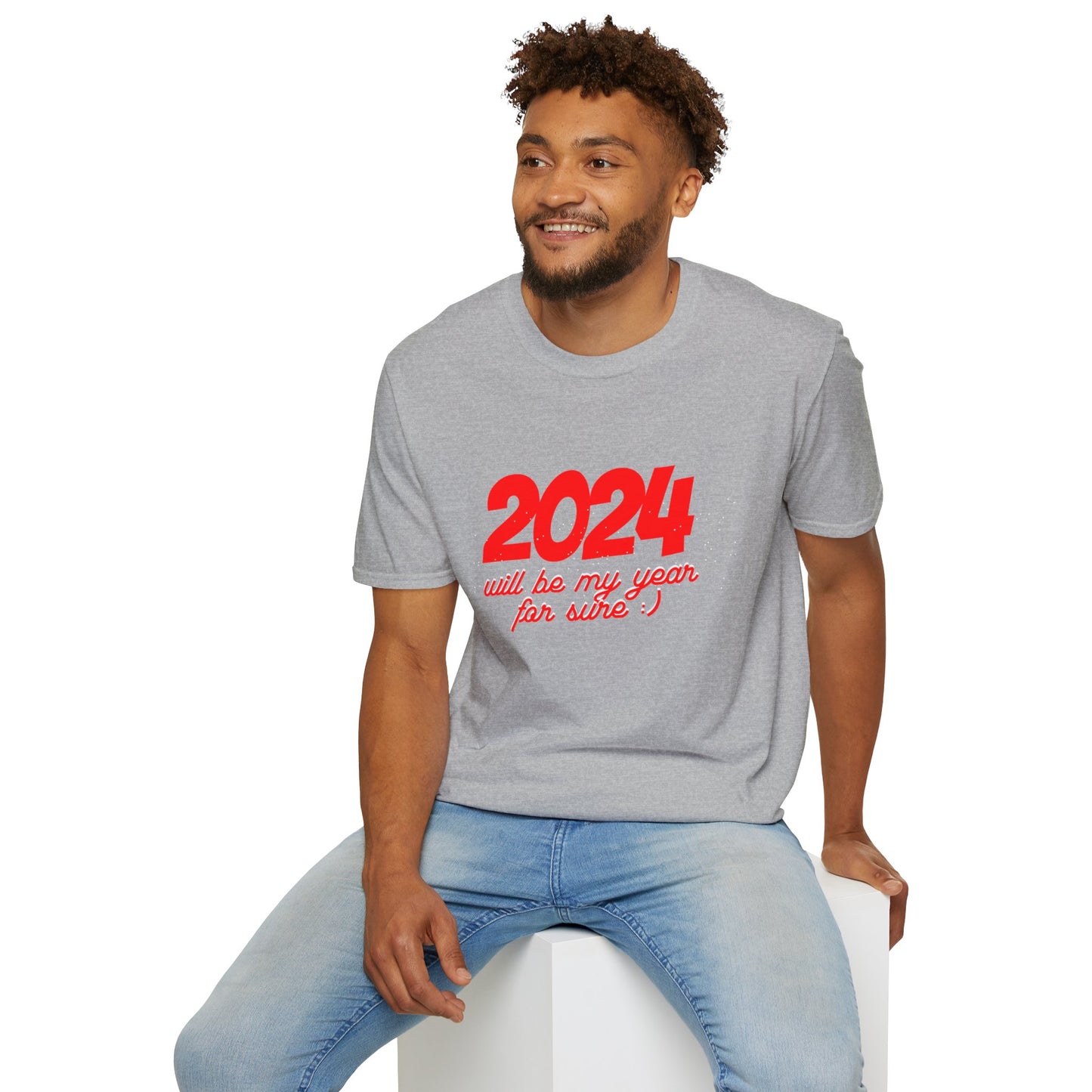 2024 Will be My Year for Sure Unisex T-Shirt