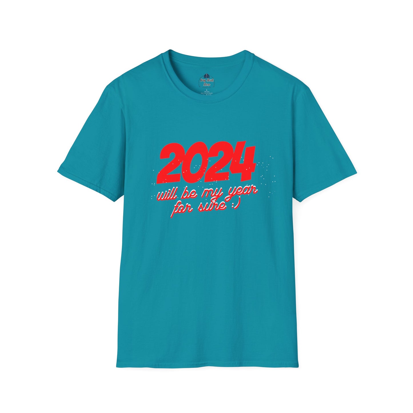 2024 Will be My Year for Sure Unisex T-Shirt