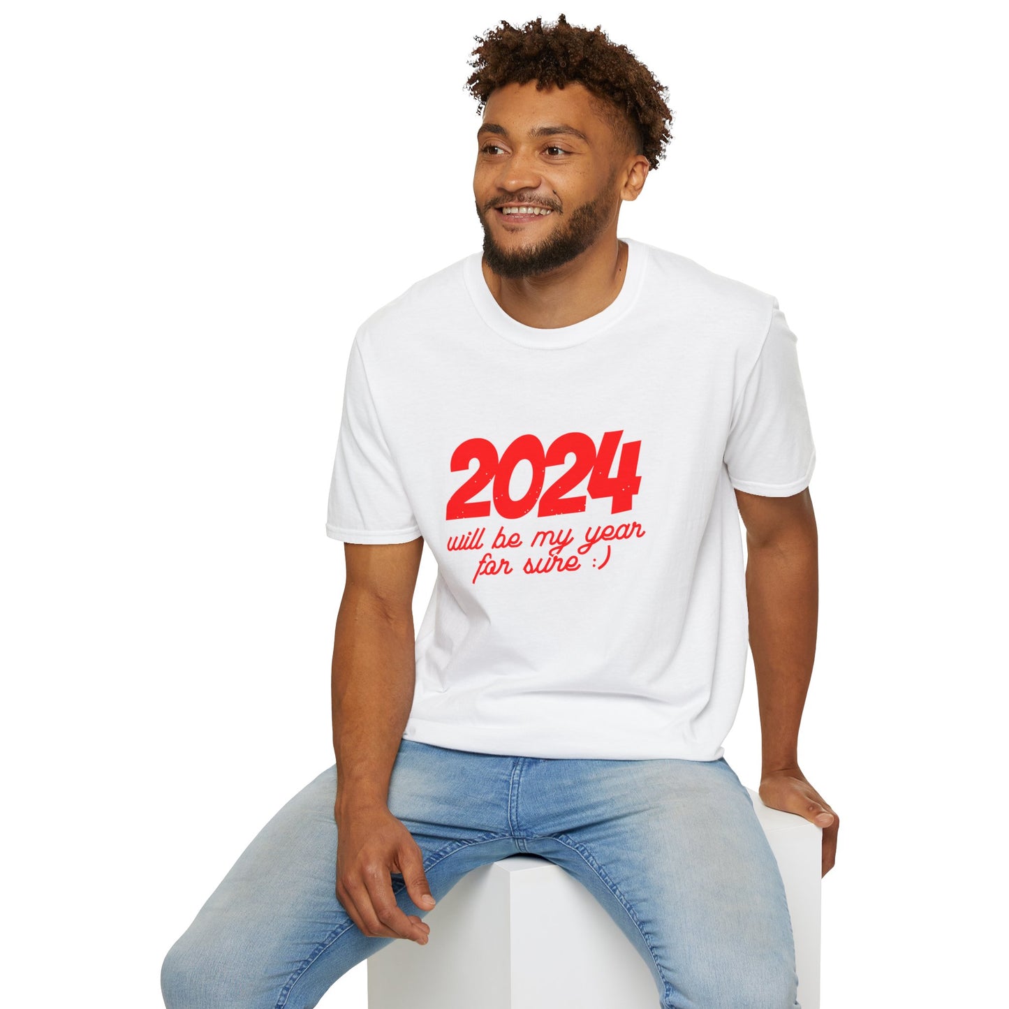 2024 Will be My Year for Sure Unisex T-Shirt