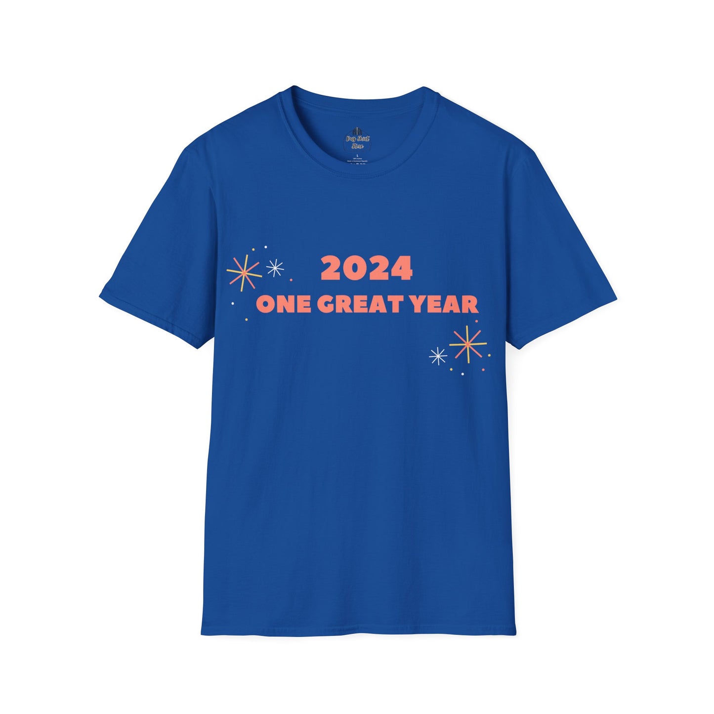 2024 One Great Year Unisex T-Shirt