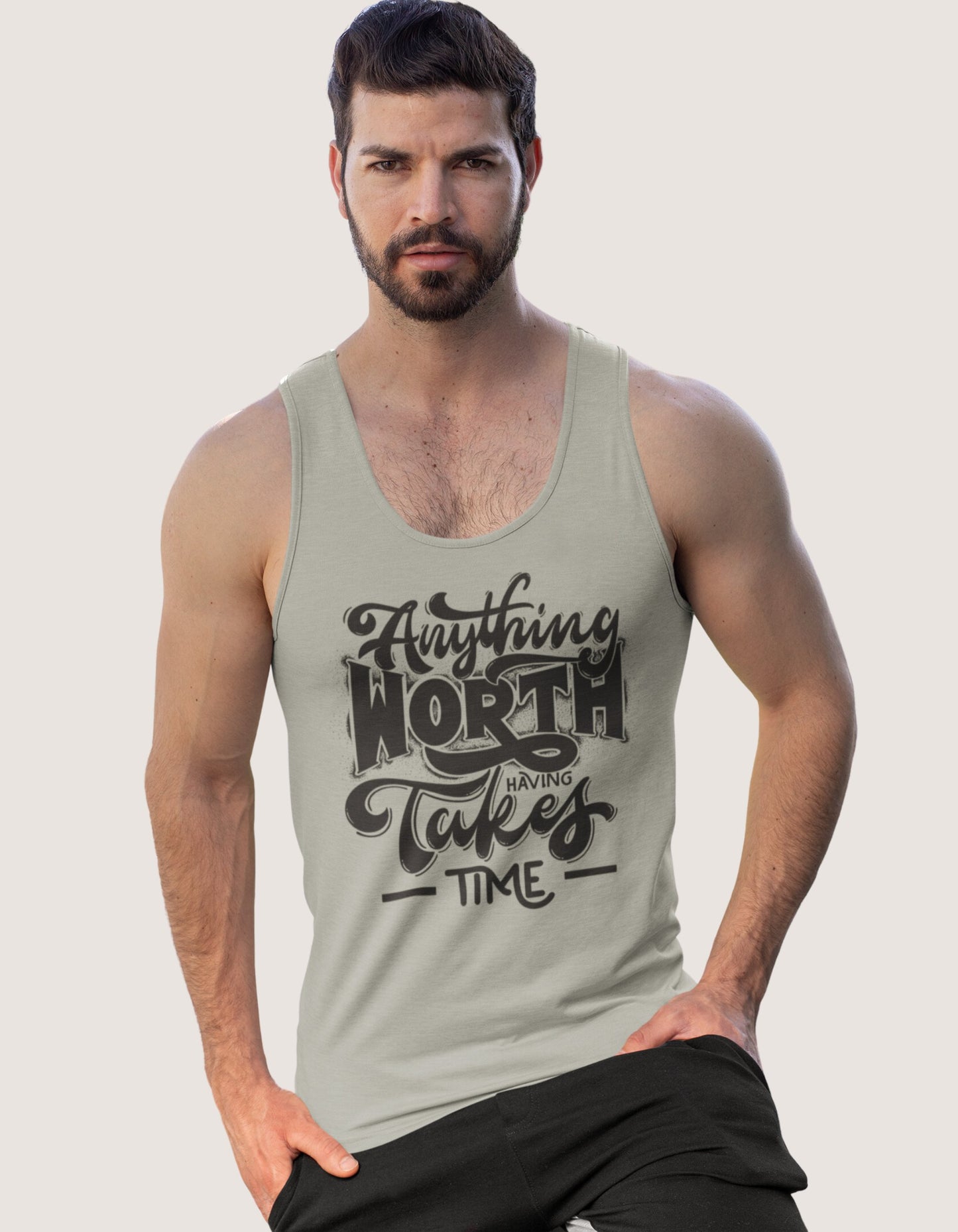 Anything Worth Having Takes Time Unisex Tank Tops