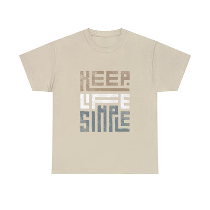 Unisex Heavy Cotton T-Shirt - Keep Life Simple