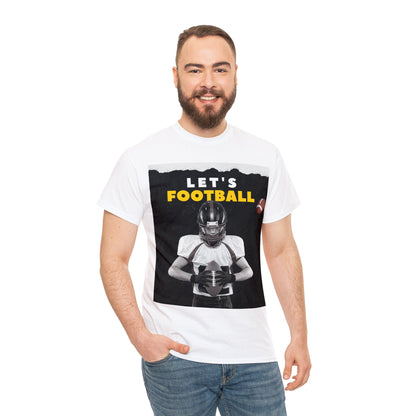 Unisex Heavy Cotton T-Shirt - Let's Football (Express Delivery Available for USA Customers)