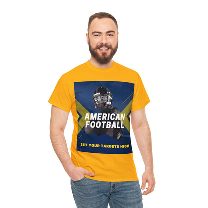 Unisex Heavy Cotton T-Shirt - American Football Set Your Targets High (Express Delivery Available for USA Customers)