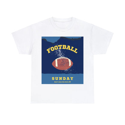 Unisex Heavy Cotton T-Shirt - Don't Miss the Kickoff Football Sunday (Express Delivery Available for USA Customers)