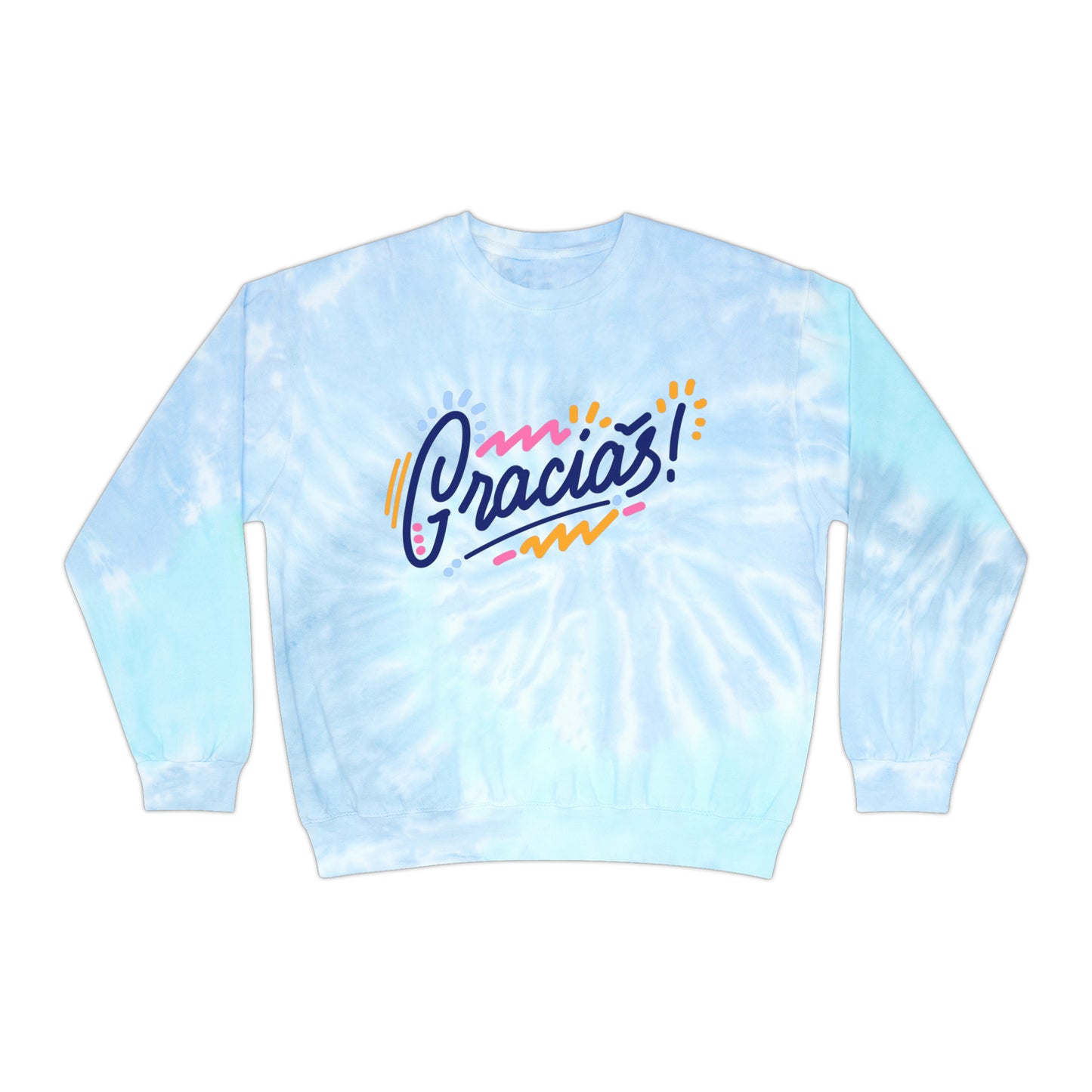 Unisex Tie-Dye Sweatshirt - Gracias