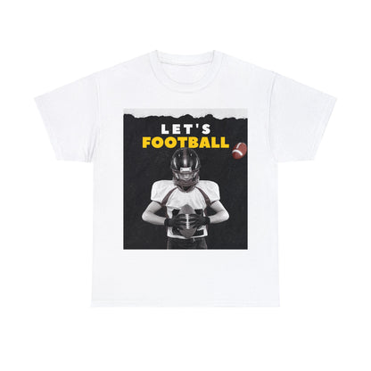 Unisex Heavy Cotton T-Shirt - Let's Football (Express Delivery Available for USA Customers)