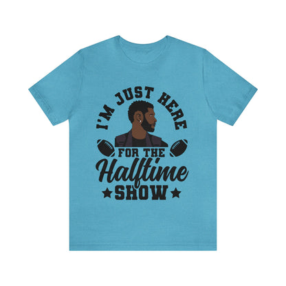 I Am Just Here For The Usher Half Time Show 2024 Unisex T-Shirt (Express Delivery Available for USA Customers)