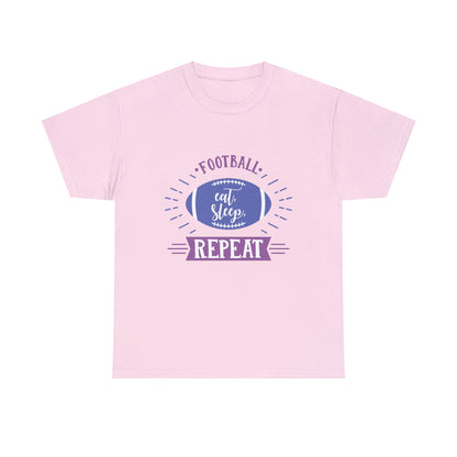 Unisex Heavy Cotton T-Shirt - Football Eat Sleep Repeat (Express Delivery Available for USA Customers)