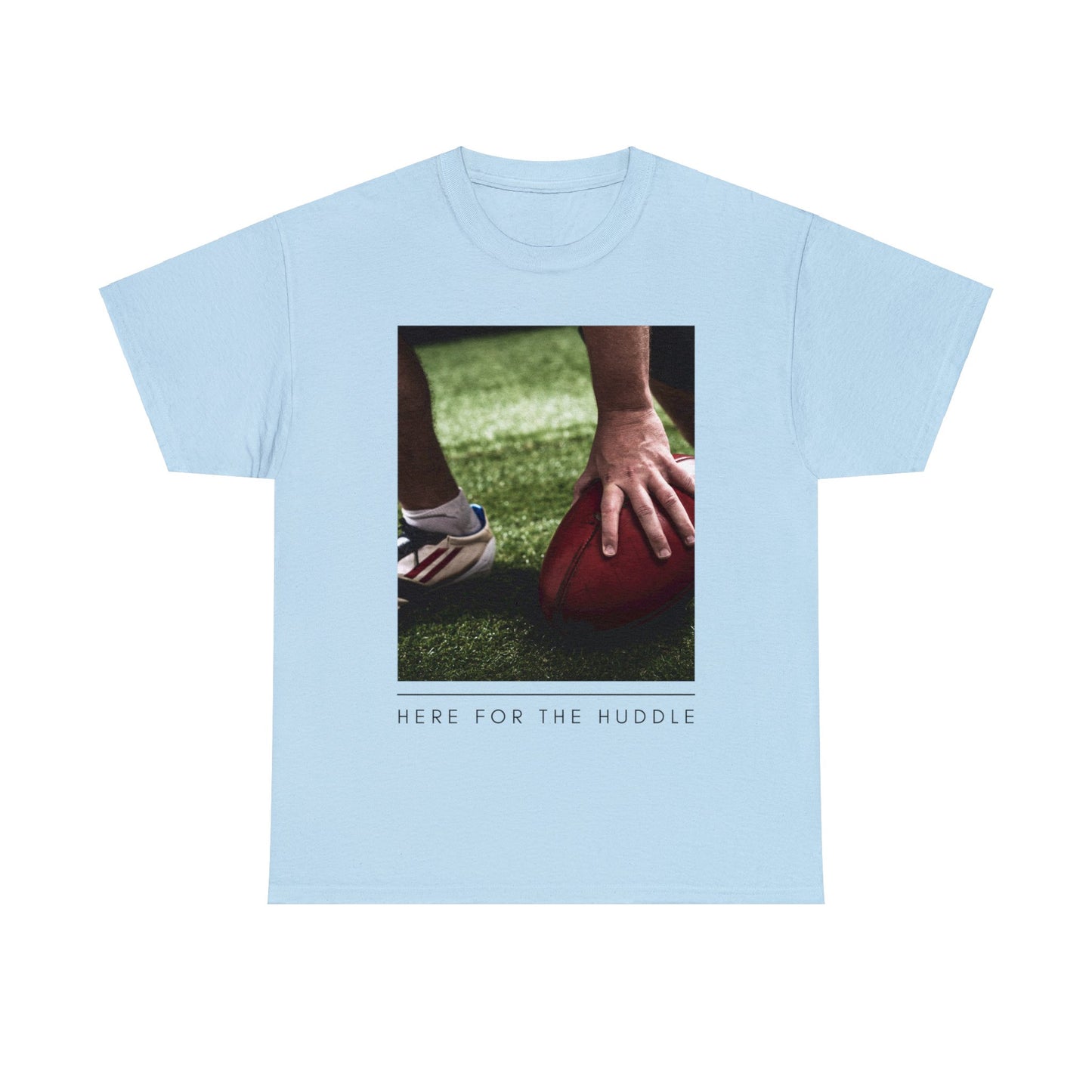 Unisex Heavy Cotton T-Shirt - Here for the Huddle (Express Delivery Available for USA Customers)