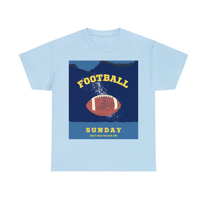 Unisex Heavy Cotton T-Shirt - Don't Miss the Kickoff Football Sunday (Express Delivery Available for USA Customers)