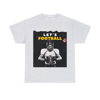 Unisex Heavy Cotton T-Shirt - Let's Football (Express Delivery Available for USA Customers)