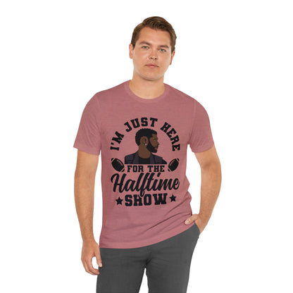 I Am Just Here For The Usher Half Time Show 2024 Unisex T-Shirt (Express Delivery Available for USA Customers)