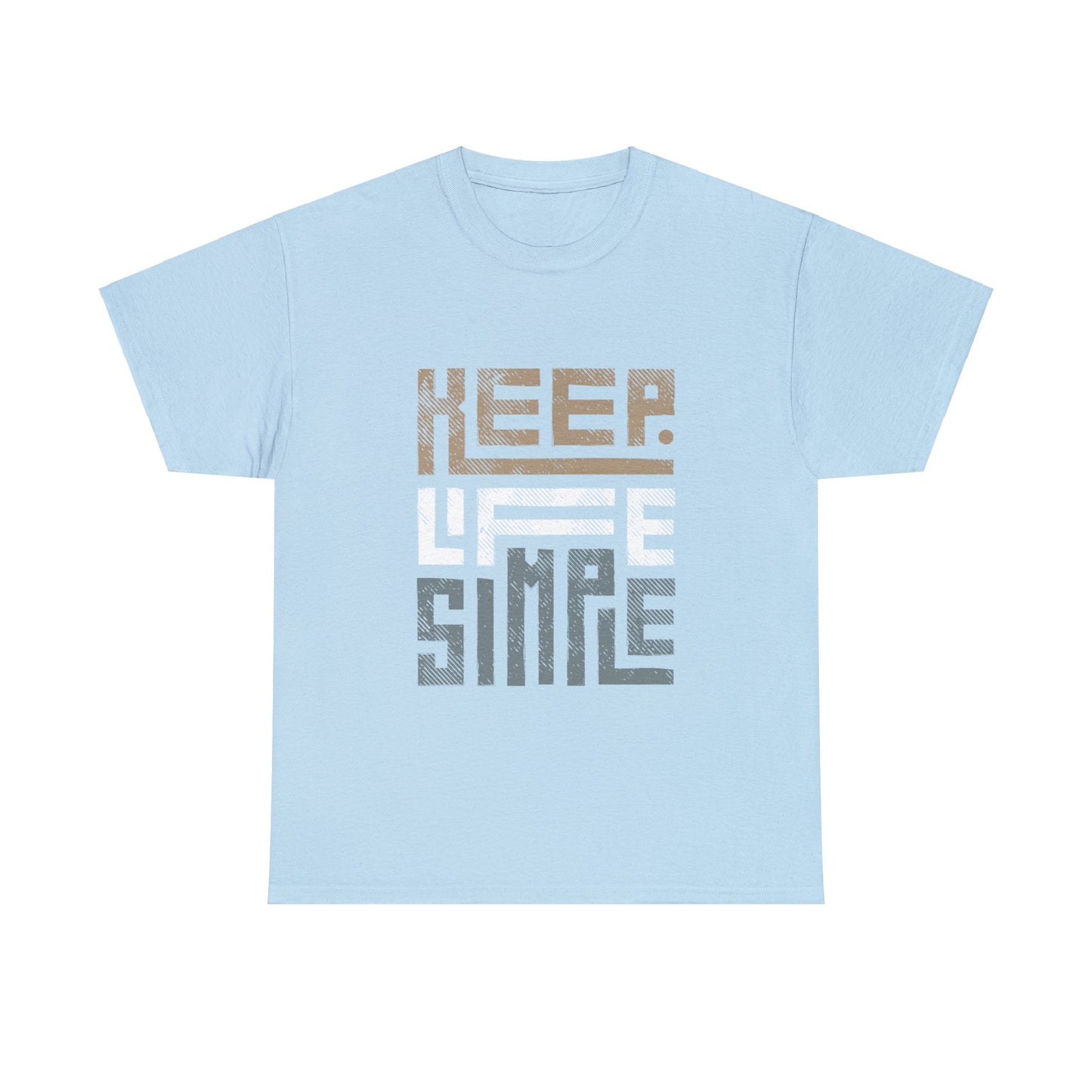 Unisex Heavy Cotton T-Shirt - Keep Life Simple