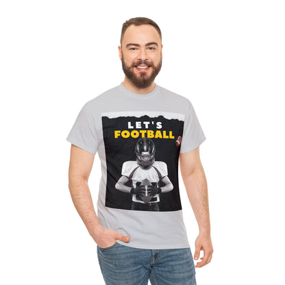 Unisex Heavy Cotton T-Shirt - Let's Football (Express Delivery Available for USA Customers)