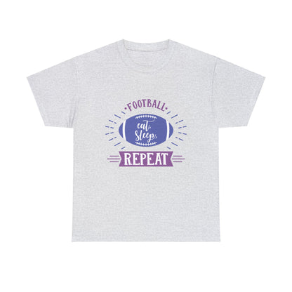 Unisex Heavy Cotton T-Shirt - Football Eat Sleep Repeat (Express Delivery Available for USA Customers)